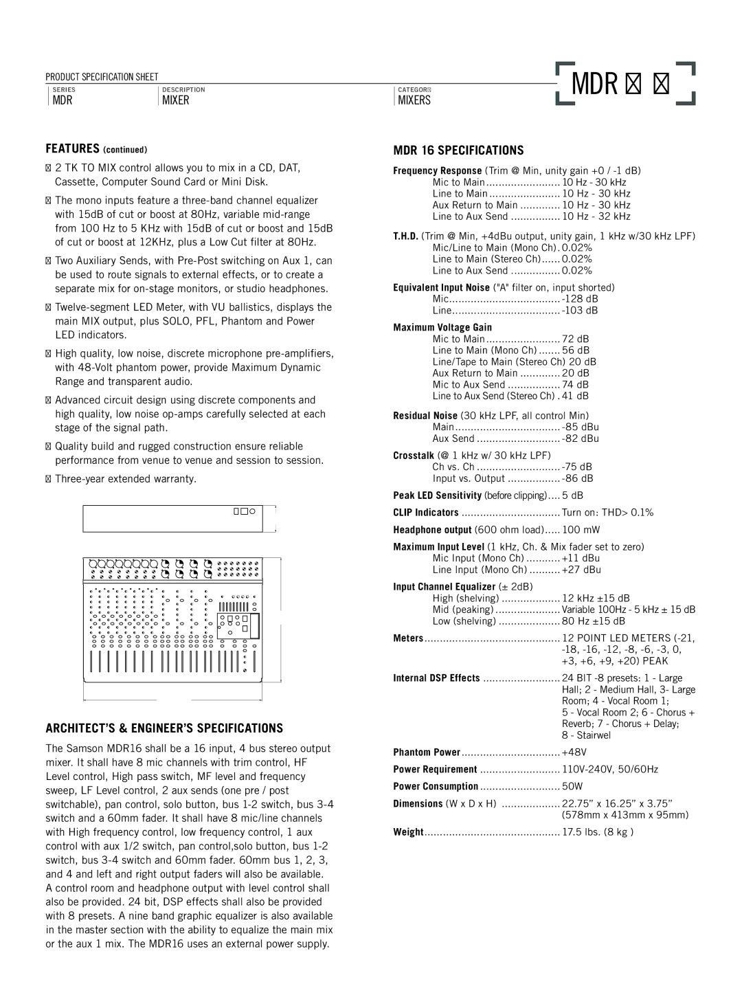 Samson MDR 16 Mdr, ARCHITECT’S & ENGINEER’S Specifications, Maximum Voltage Gain, Input Channel Equalizer ± 2dB 