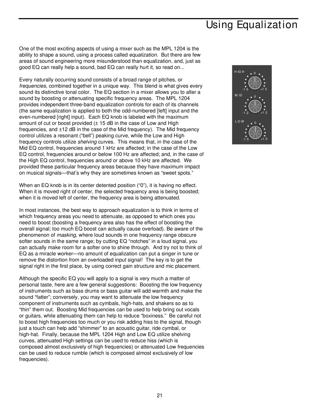 Samson MPL 1204 manual Using Equalization 