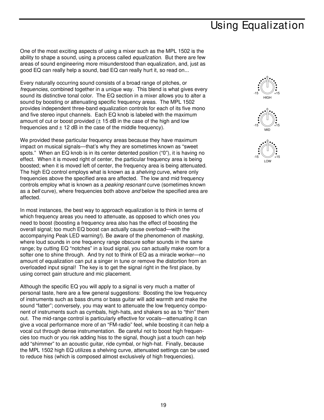 Samson MPL 1502 manual Using Equalization 