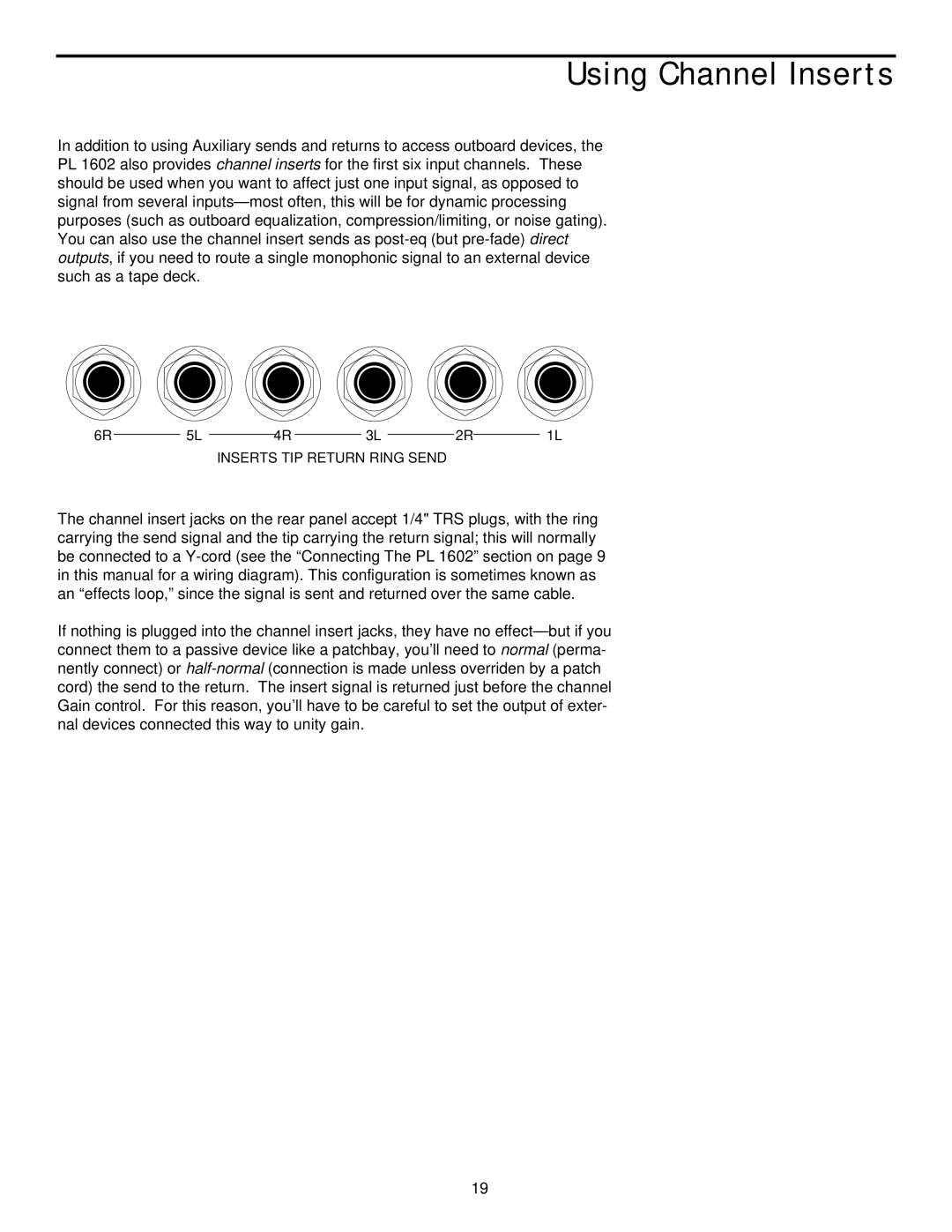Samson PL1602 manual Using Channel Inserts 
