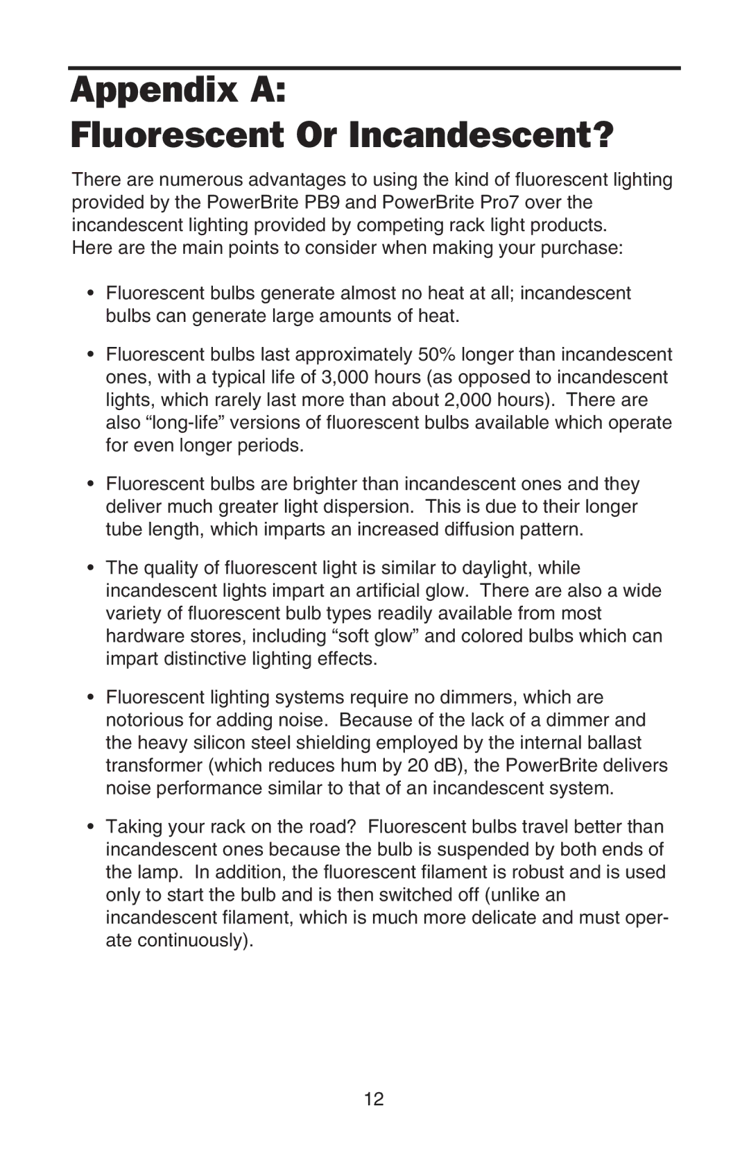 Samson PowerBrite Pro7 owner manual Appendix a Fluorescent Or Incandescent? 