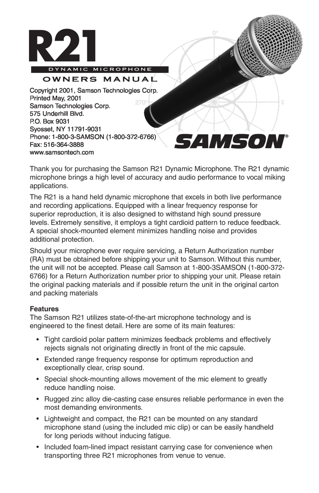 Samson R21 owner manual Features 