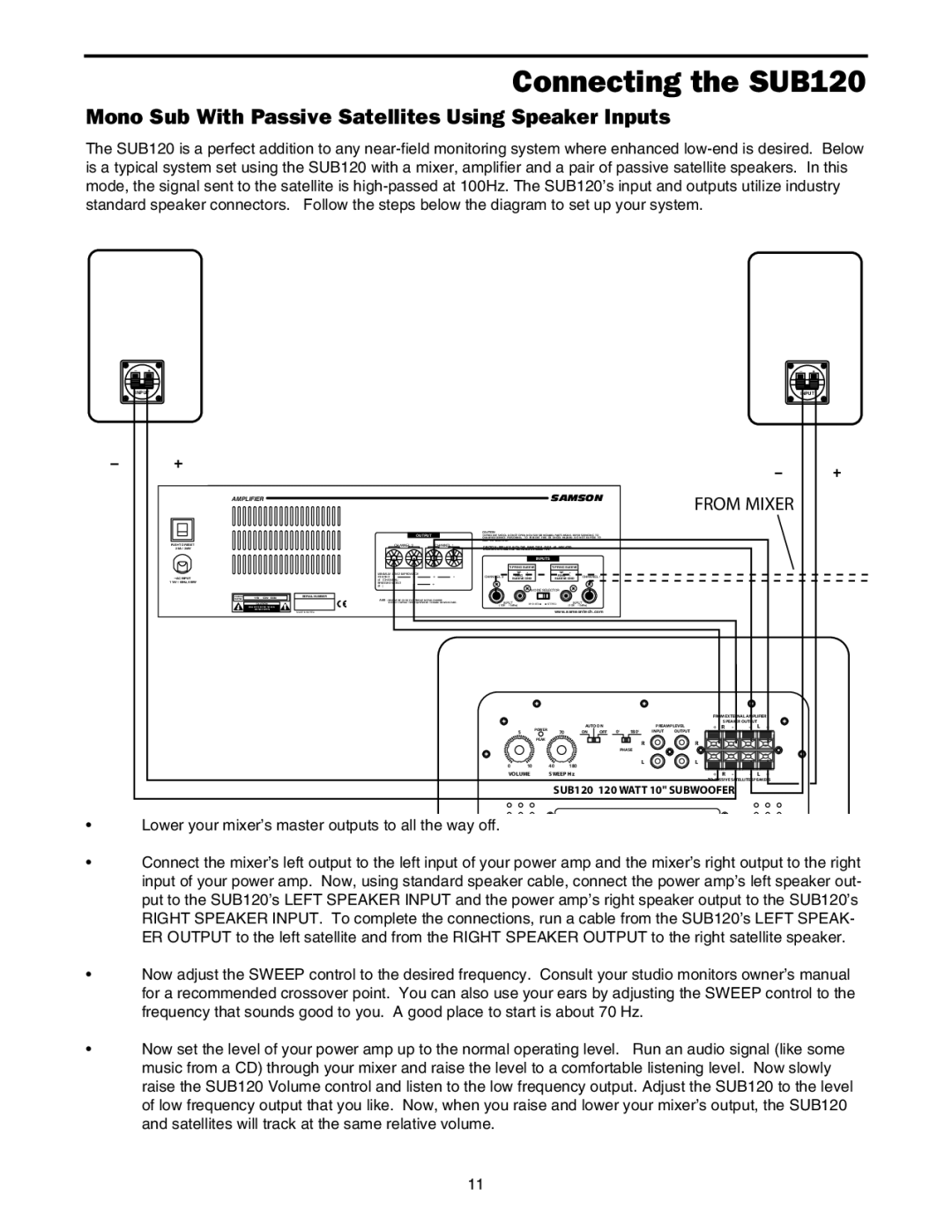 Samson Sub120 owner manual Mono Sub With Passive Satellites Using Speaker Inputs, Amplifier 