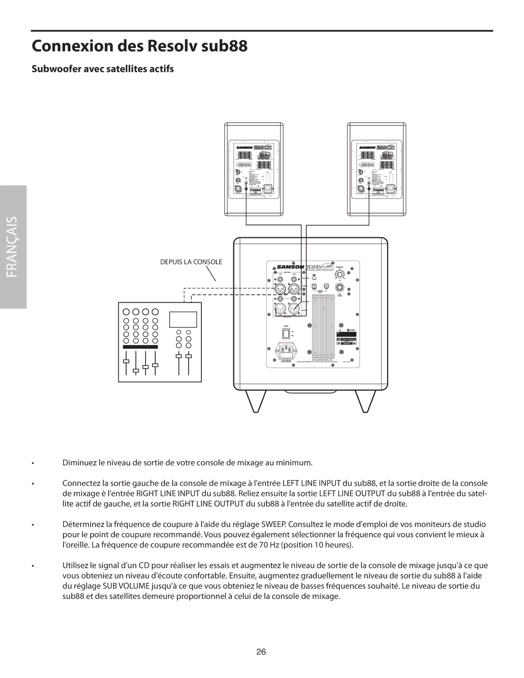 Samson SUB88 manual Connexion des Resolv sub88, Subwoofer avec satellites actifs 