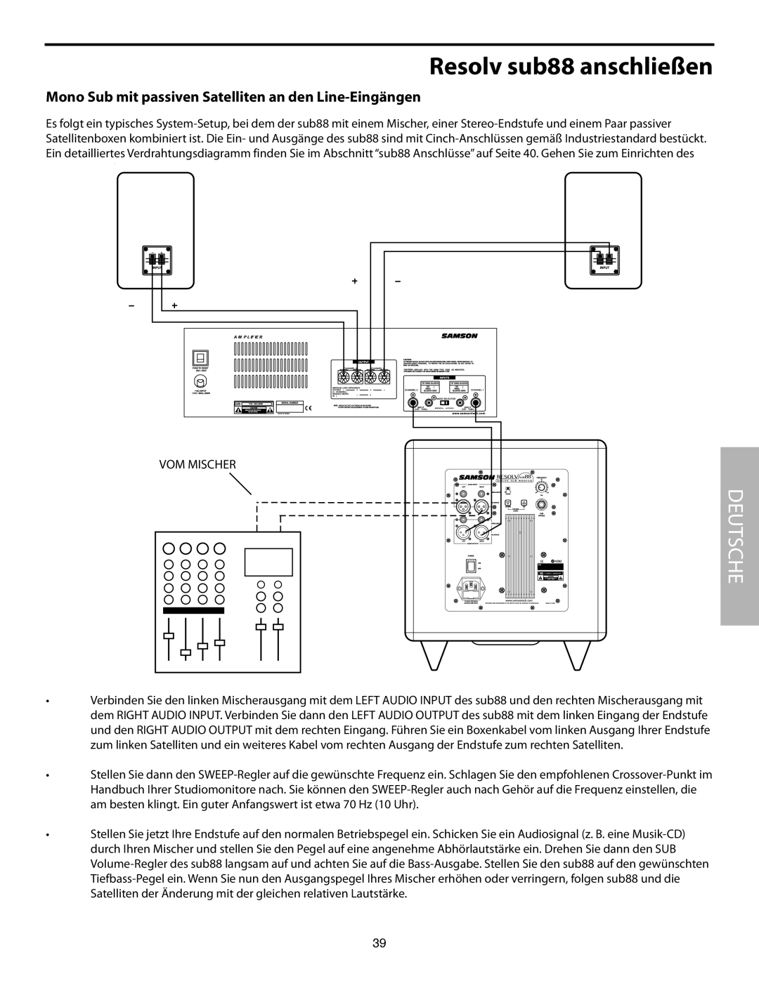 Samson SUB88 manual Mono Sub mit passiven Satelliten an den Line-Eingängen 