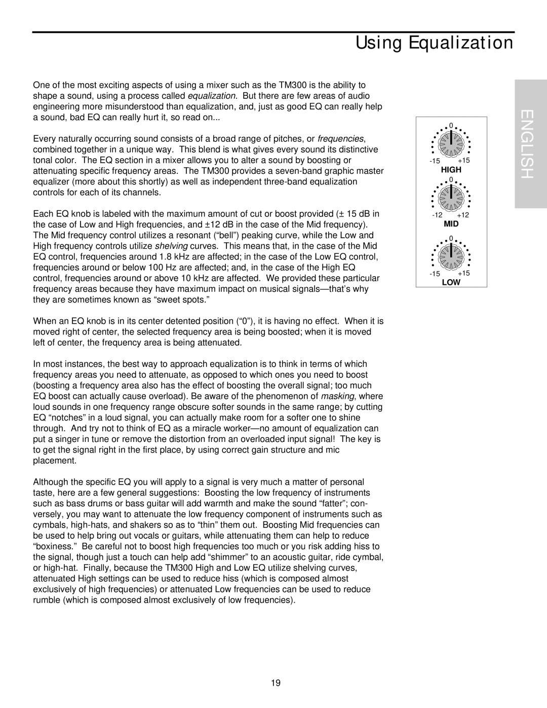 Samson TM300 owner manual Using Equalization 