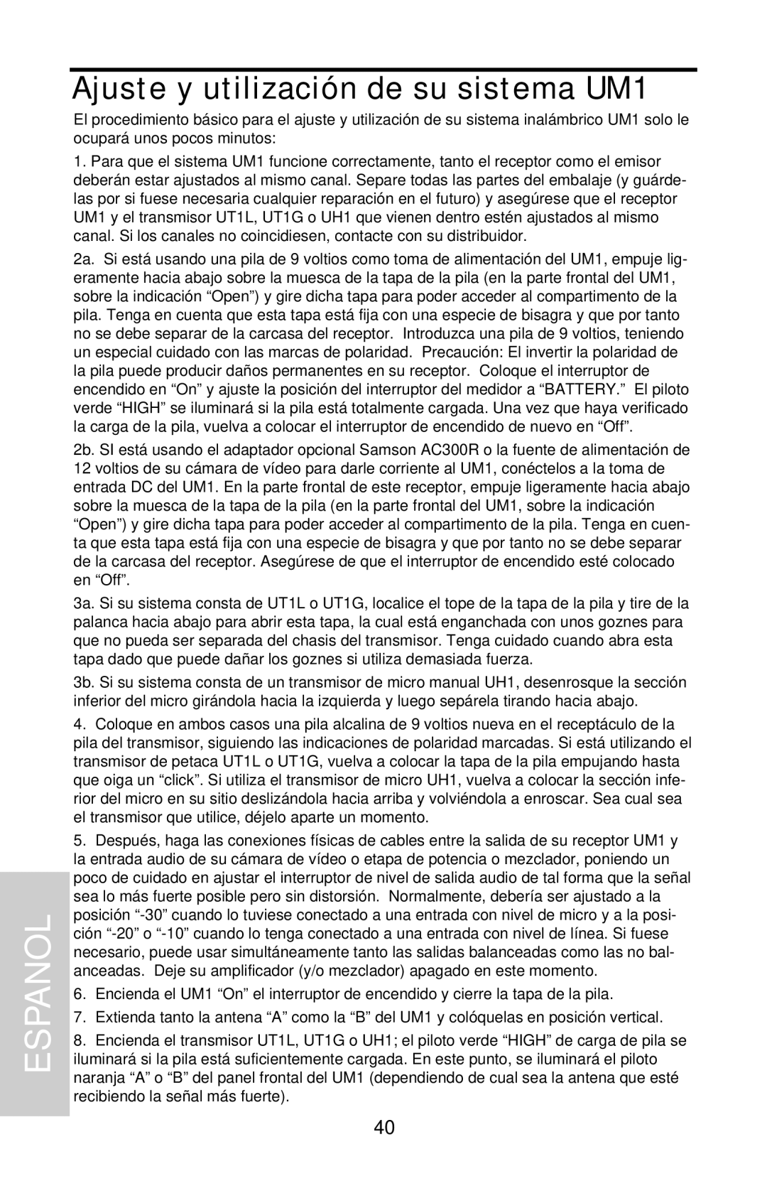 Samson UHF Series One owner manual Ajuste y utilización de su sistema UM1 