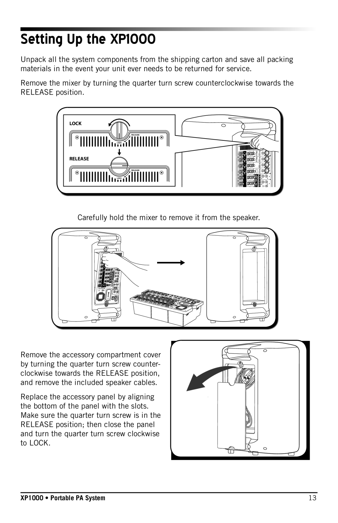Samson owner manual Setting Up the XP1000, Carefully hold the mixer to remove it from the speaker 