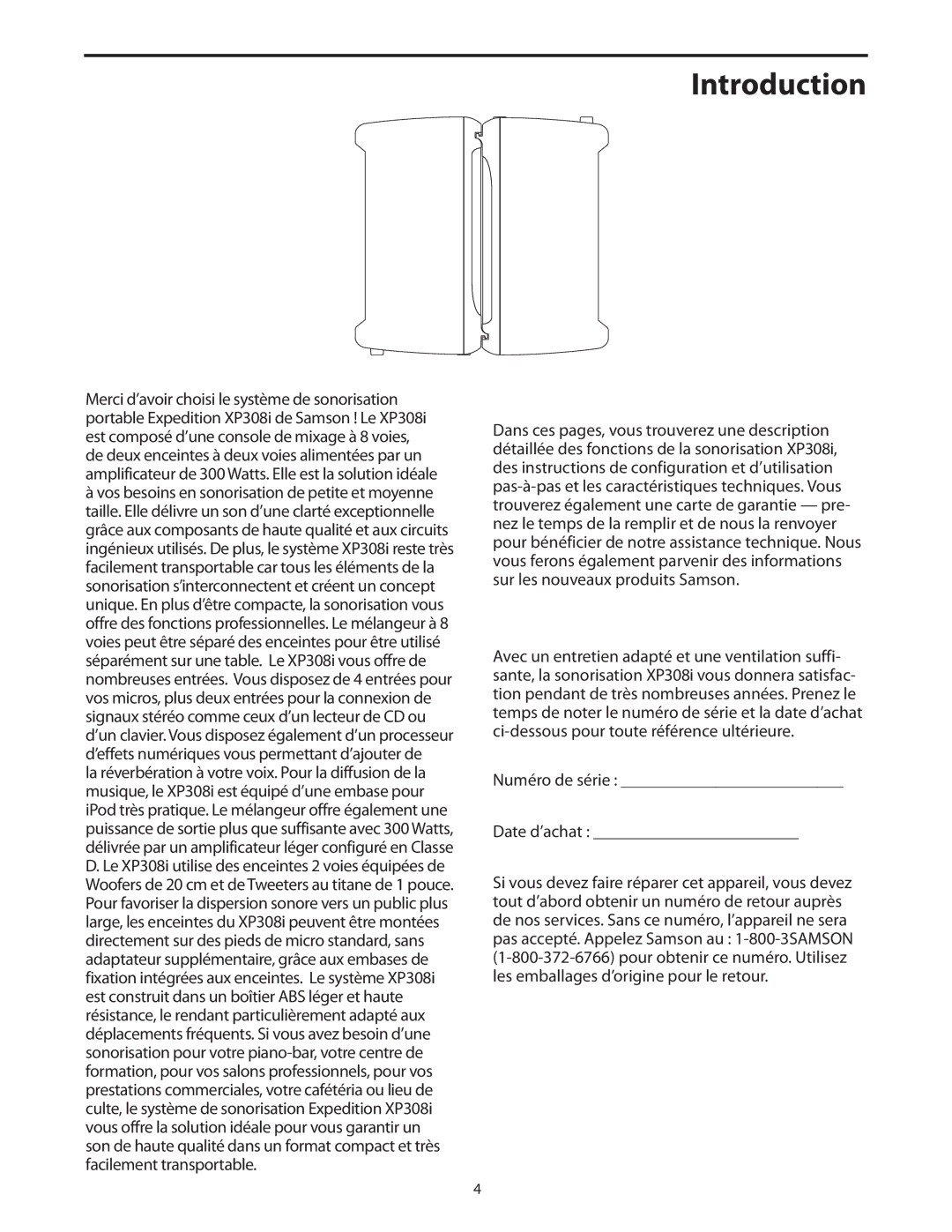 Samson XP308i manual Introduction, Numéro de série Date d’achat 
