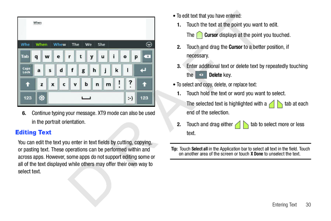 Samsung 10.1 user manual Editing Text, Enter additional text or delete text by repeatedly touching 