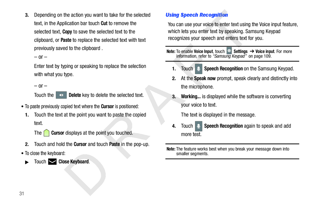 Samsung 10.1 user manual To close the keyboard, Touch Close Keyboard, Using Speech Recognition 