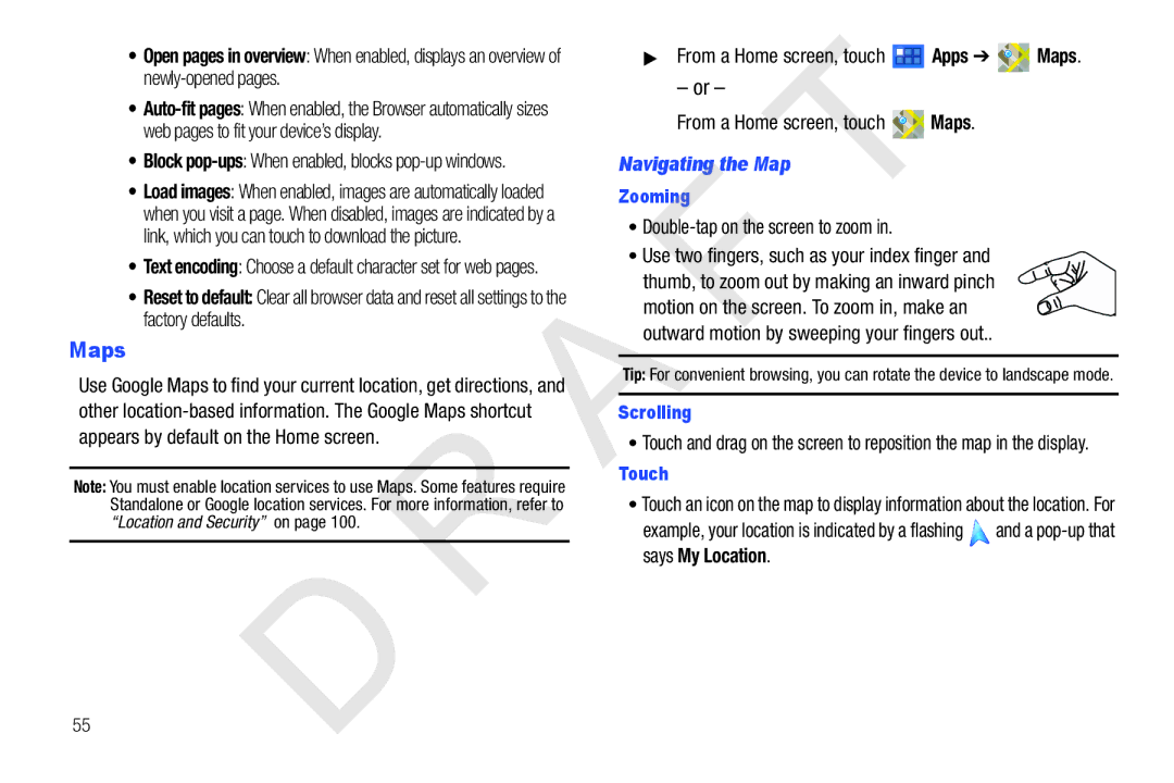 Samsung 10.1 user manual From a Home screen, touch Maps, Navigating the Map, Double-tap on the screen to zoom 