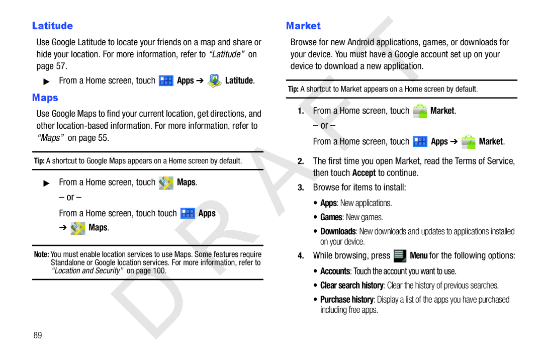 Samsung 10.1 user manual Maps, Rom a Home screen, touch Market, Accounts Touch the account you want to use 