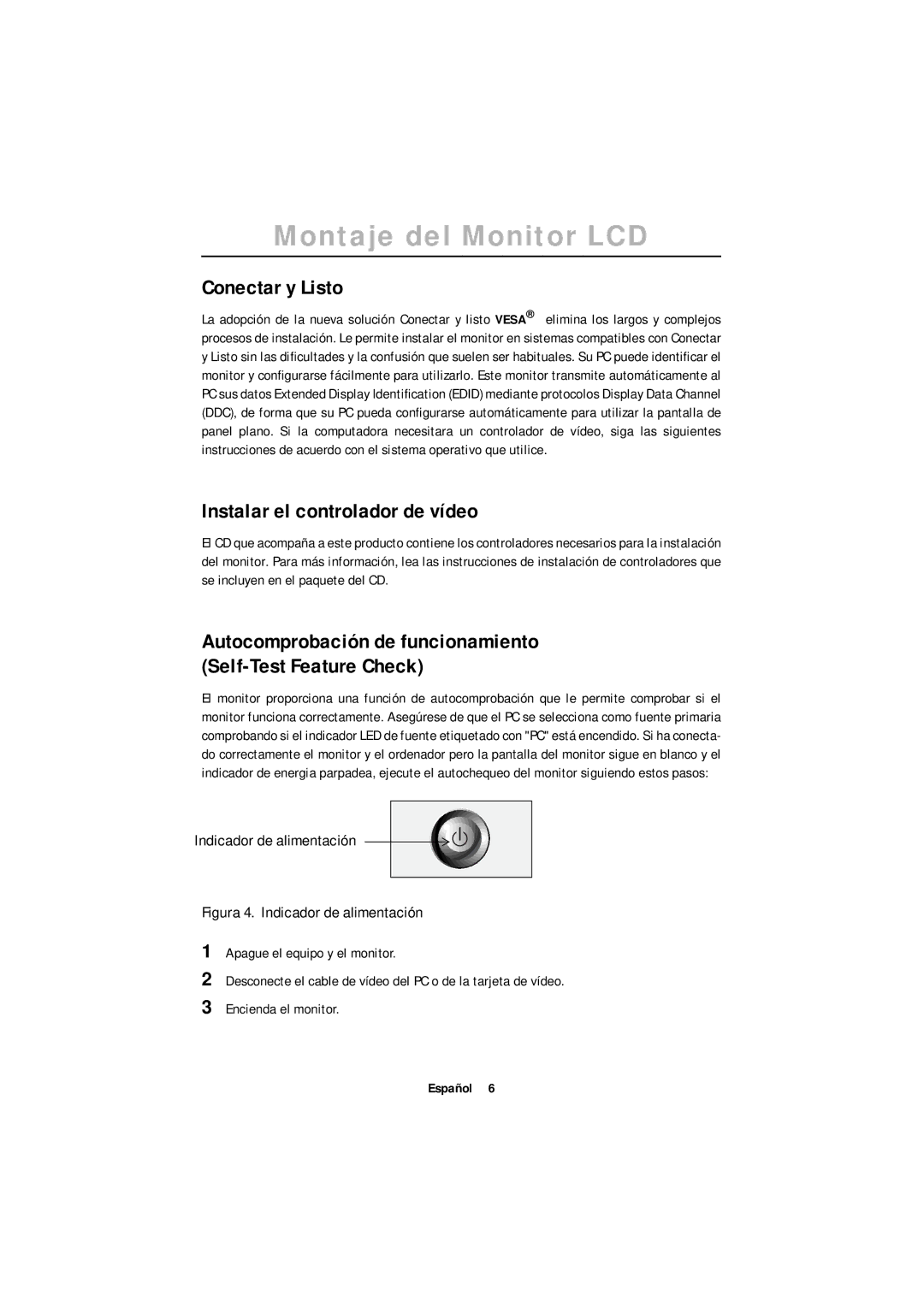 Samsung 150MB, 170MB manual Conectar y Listo, Instalar el controlador de vídeo, Indicador de alimentación 