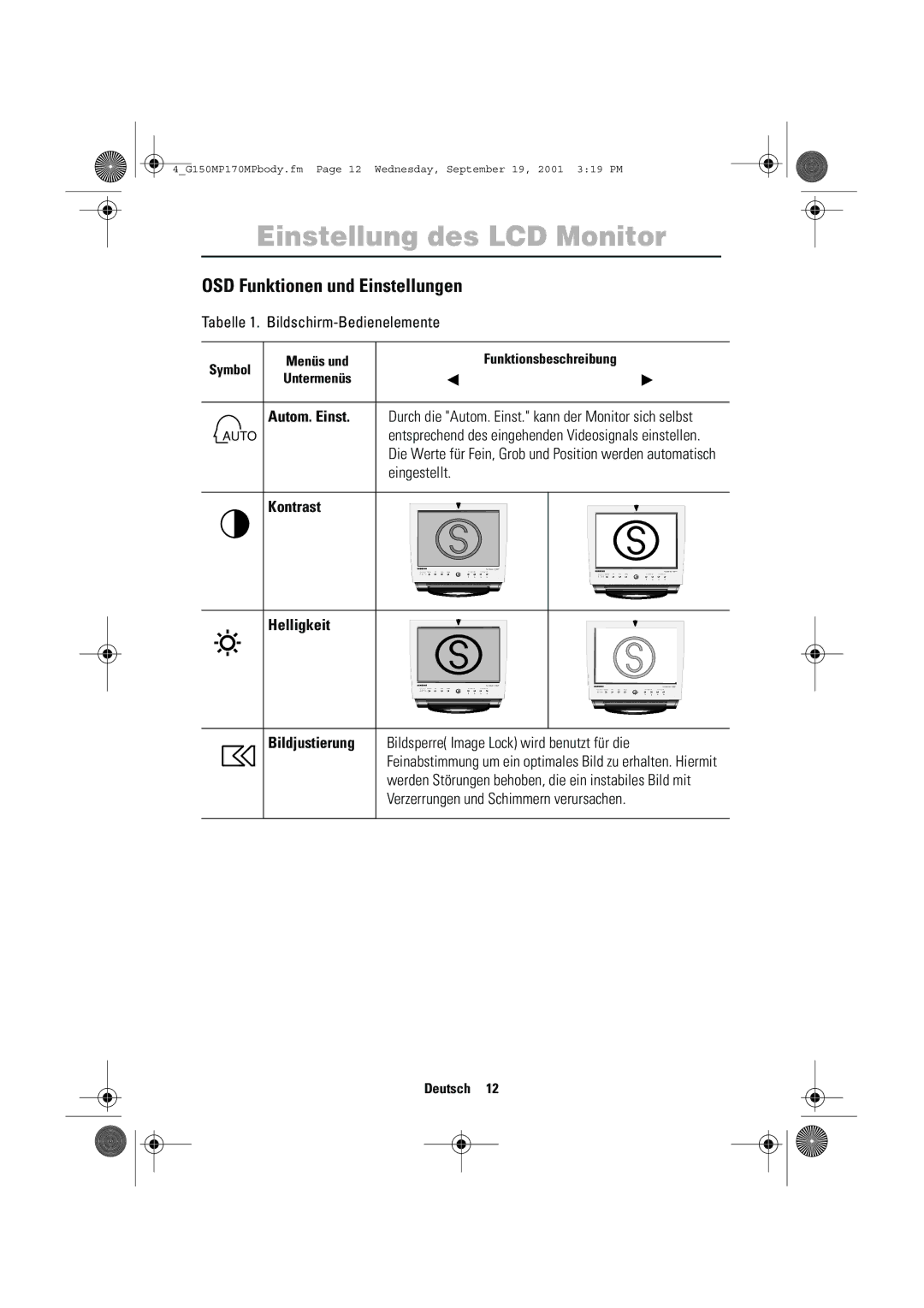 Samsung ML17ASSS/EDC, 150MP, ML15ASASS/EDC, ML15ASSSS/EDC manual Autom. Einst, Eingestellt, Kontrast Helligkeit Bildjustierung 