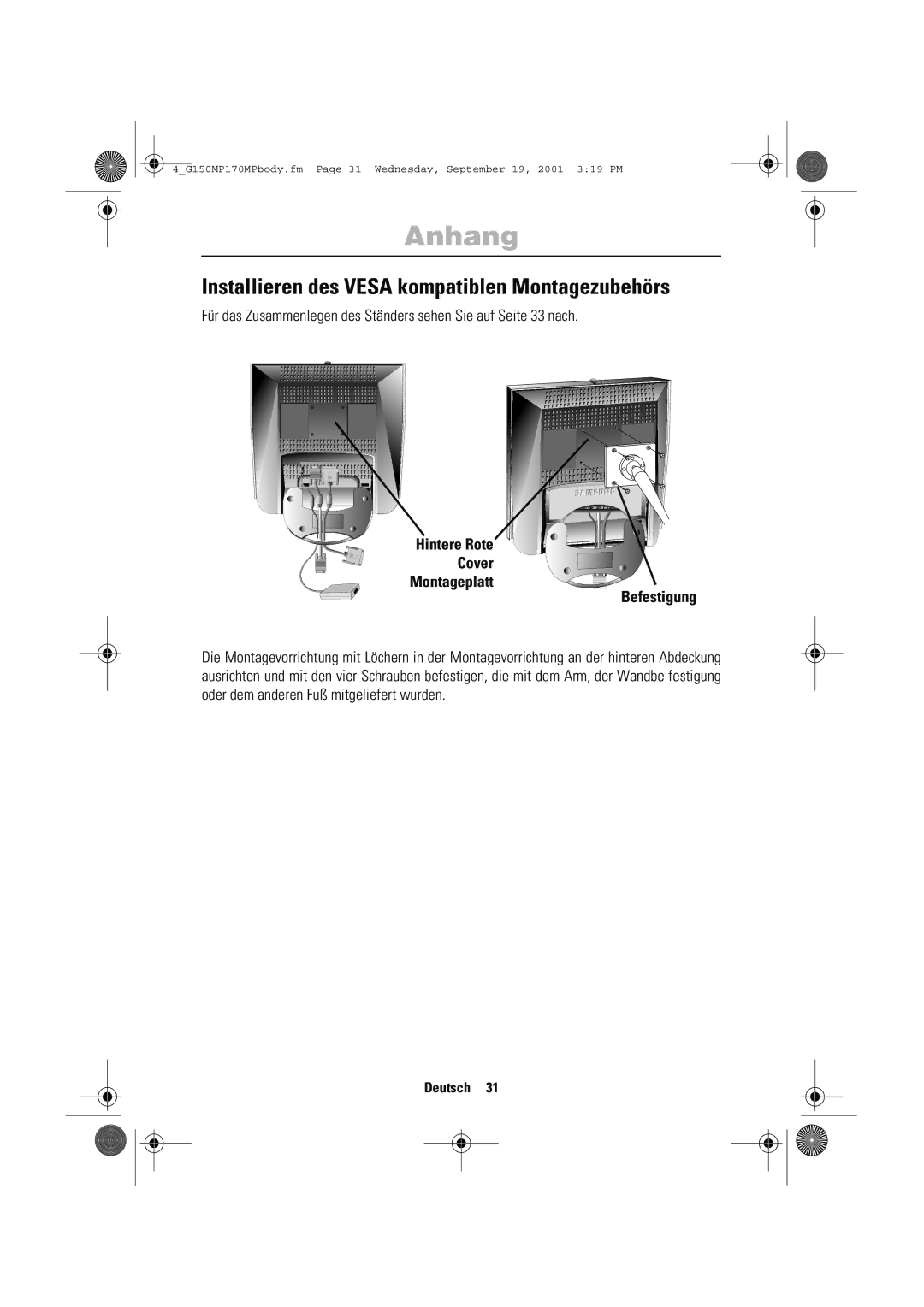 Samsung ML15ASSSS/EDC manual Installieren des Vesa kompatiblen Montagezubehörs, Hintere Rote Cover Montageplatt Befestigung 