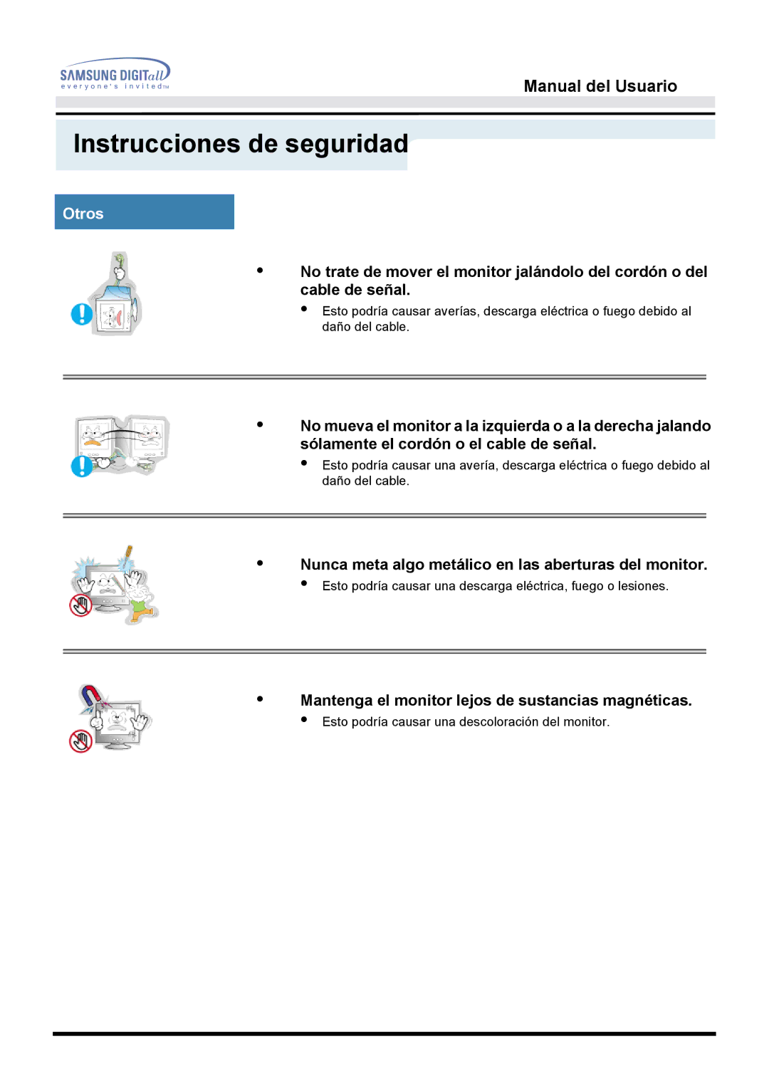 Samsung 151B Nunca meta algo metálico en las aberturas del monitor, Mantenga el monitor lejos de sustancias magnéticas 