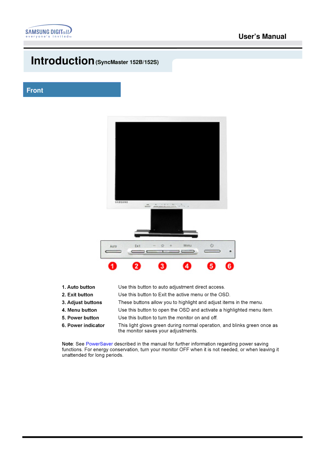 Samsung 152S, 152B manual Front, Power button Use this button to turn the monitor on and off 