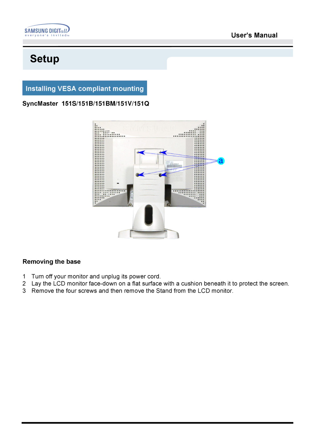 Samsung 152N, 151N, 153N, 150N Installing Vesa compliant mounting, SyncMaster 151S/151B/151BM/151V/151Q Removing the base 