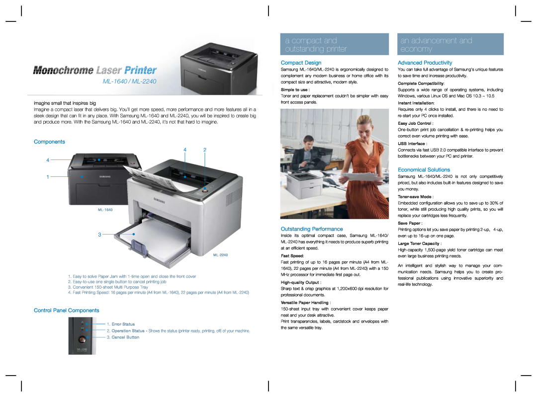 Samsung a compact and outstanding printer, an advancement and economy, ML-1640 / ML-2240, Components, Compact Design 