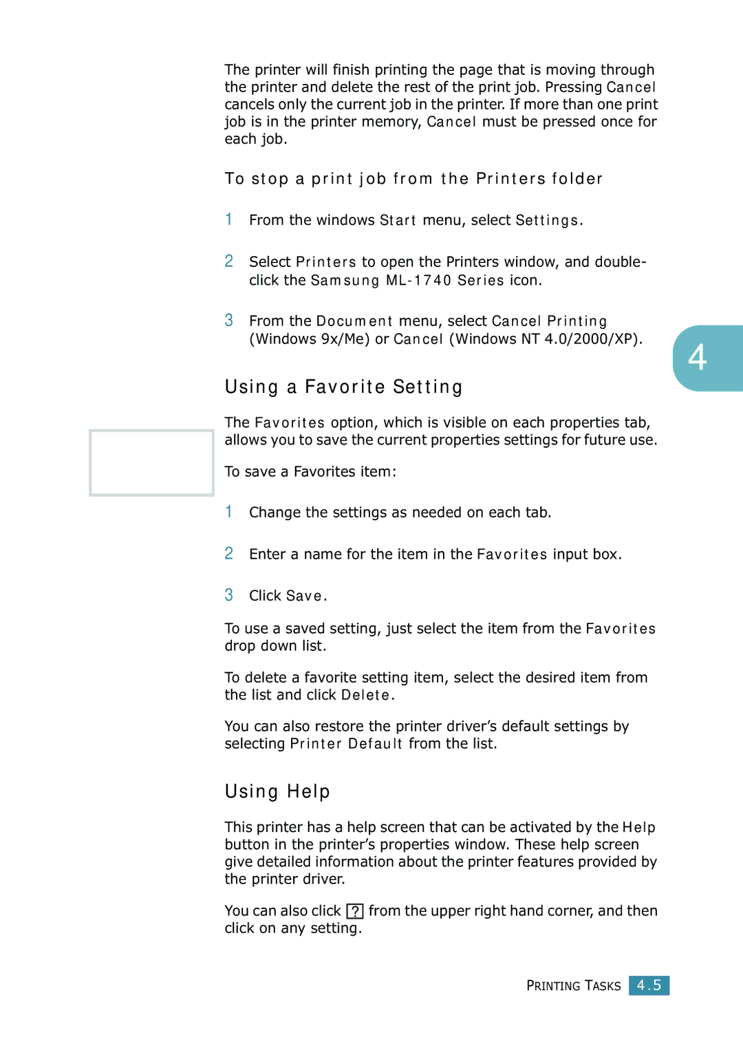 Samsung 1740 manual Using a Favorite Setting, Using Help, To stop a print job from the Printers folder 