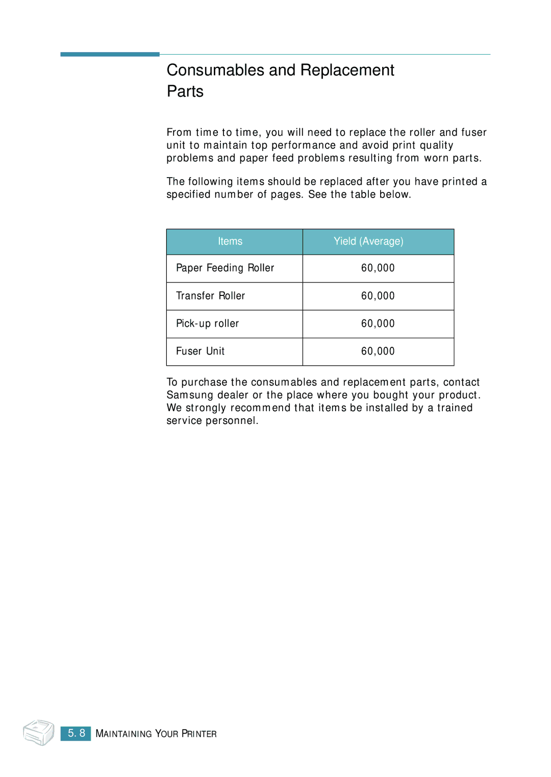 Samsung 1740 manual Consumables and Replacement Parts, Items Yield Average 