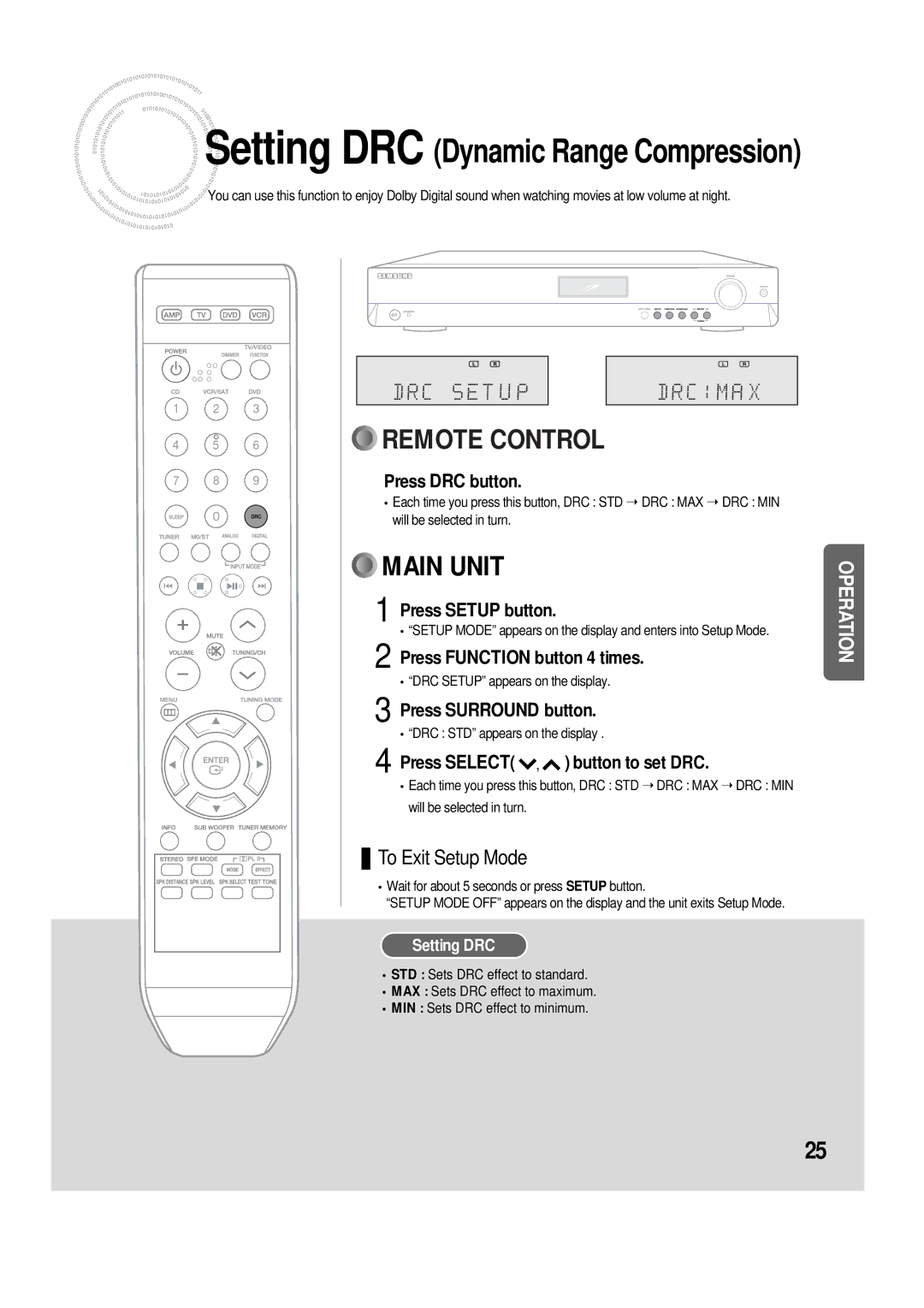 Samsung AV-R610 Press DRC button, Press Function button 4 times, Press Surround button, Press Select , button to set DRC 