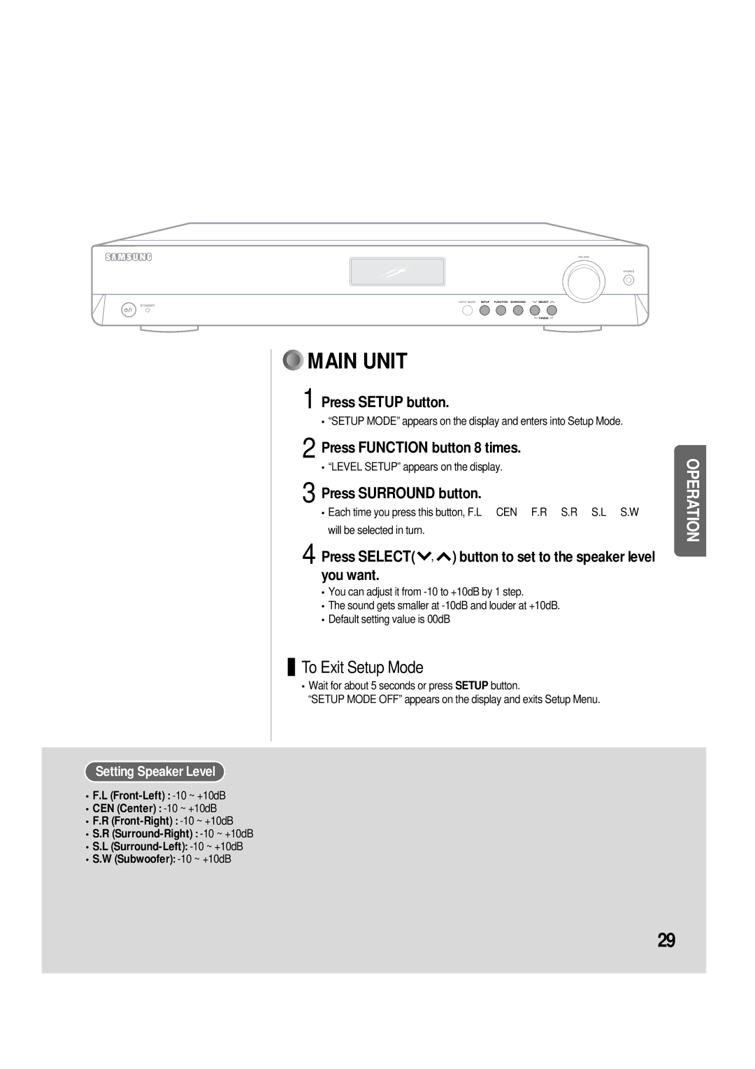 Samsung 20060510083254531 manual Press Function button 8 times, Press Select , button to set to the speaker level you want 