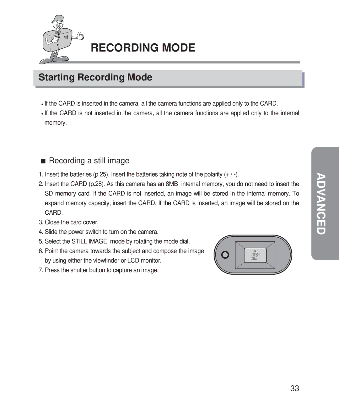 Samsung 201 manual Starting Recording Mode, Recording a still image 