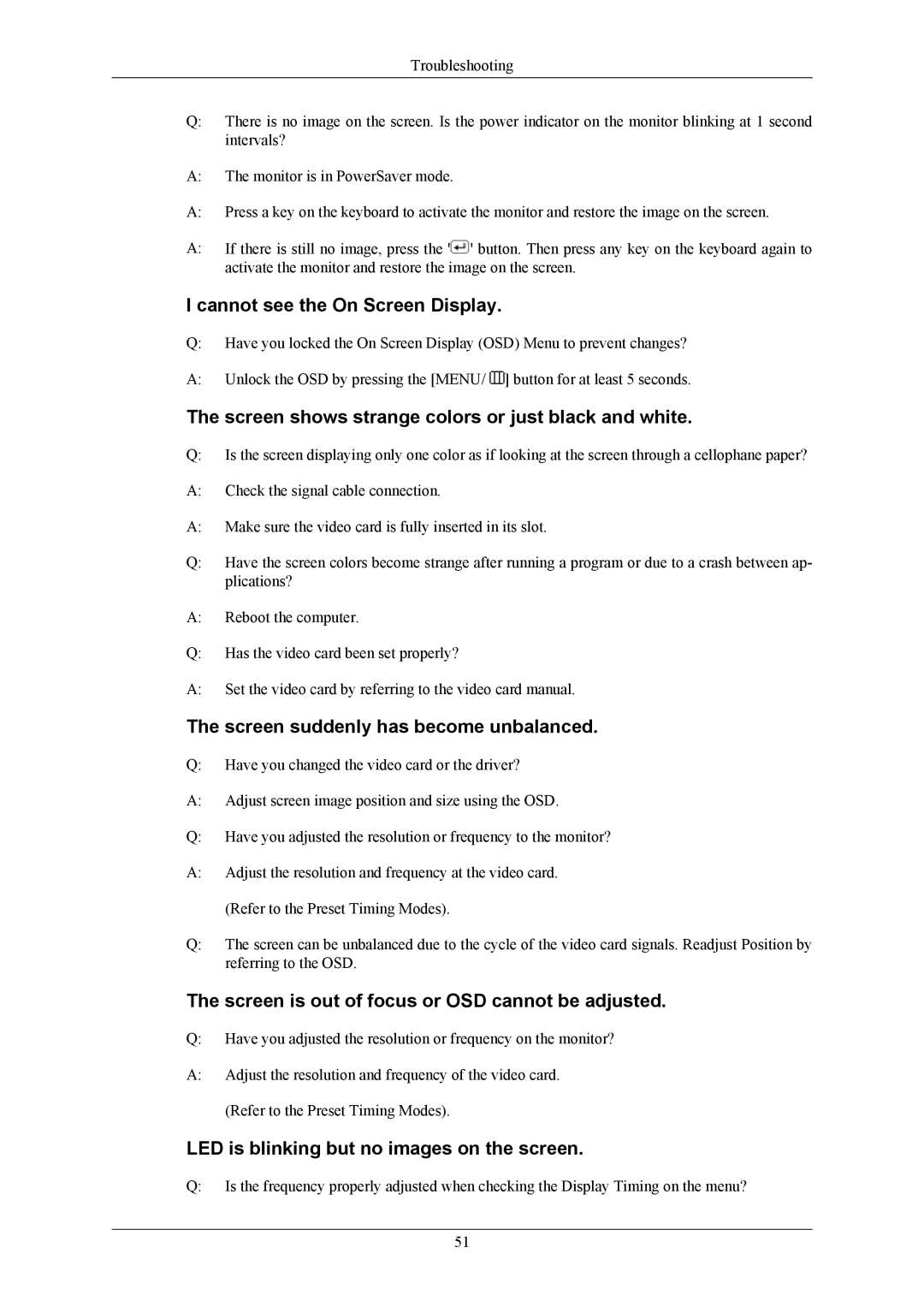 Samsung 2043NWX user manual Cannot see the On Screen Display, Screen shows strange colors or just black and white 