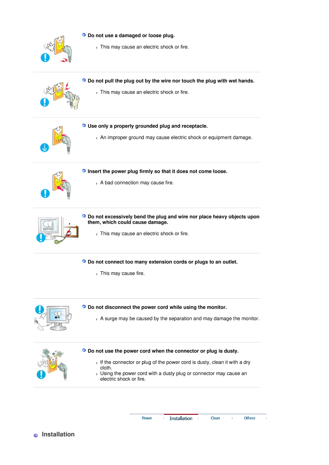 Samsung 205BW manual Installation, Do not use a damaged or loose plug, Use only a properly grounded plug and receptacle 