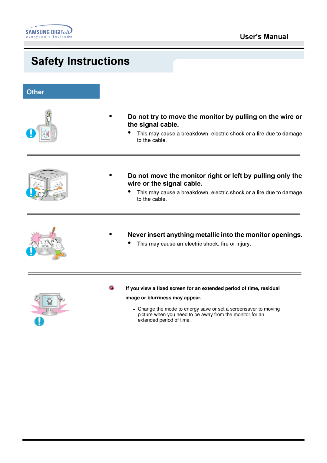 Samsung 213T manual Never insert anything metallic into the monitor openings 