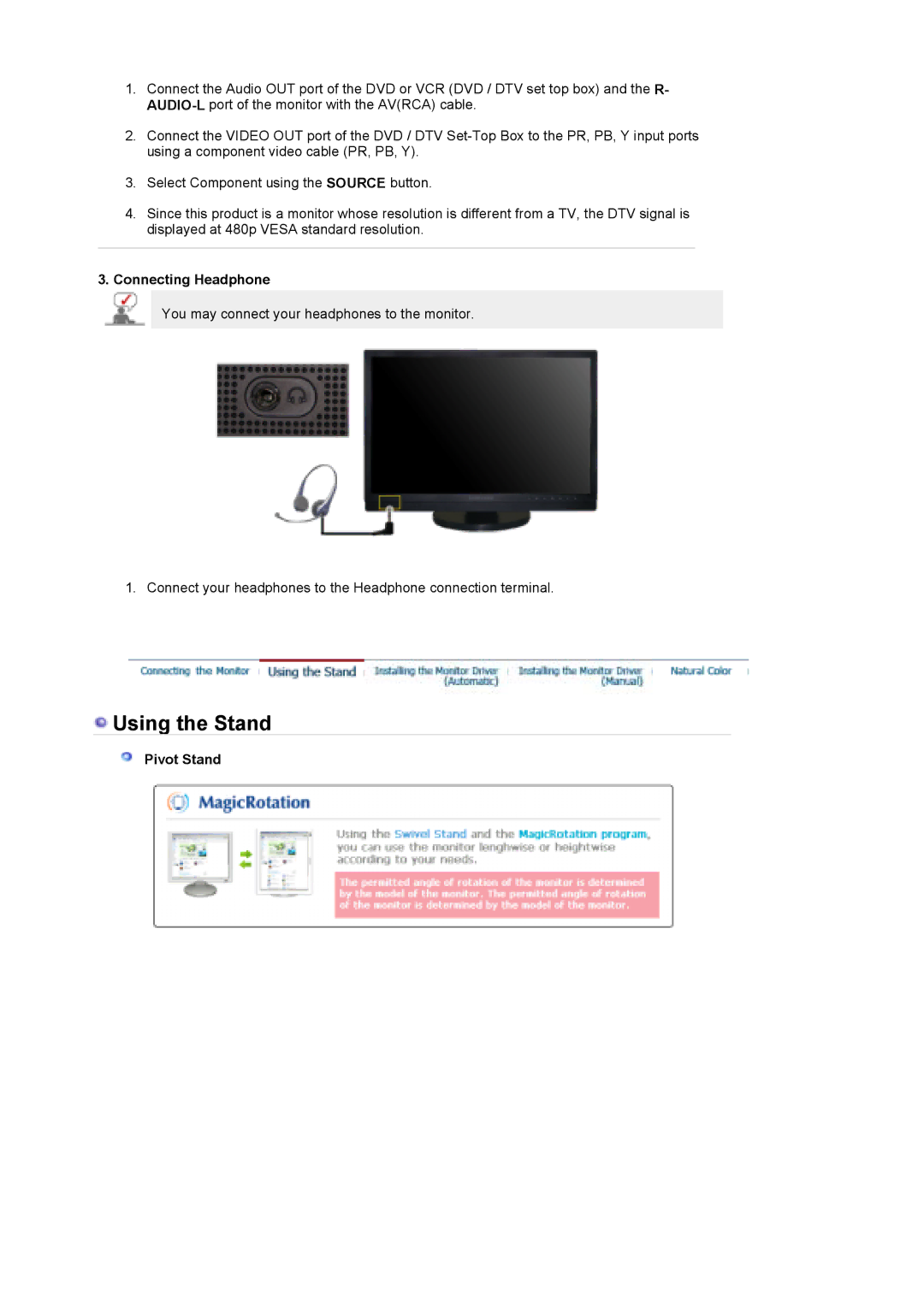 Samsung 215TW manual Connecting Headphone, Pivot Stand 