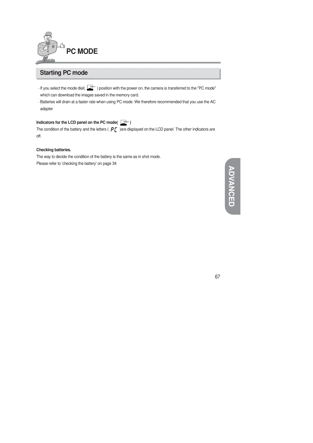 Samsung 220 SE manual PC Mode, Starting PC mode, Indicators for the LCD panel on the PC mode, Checking batteries 