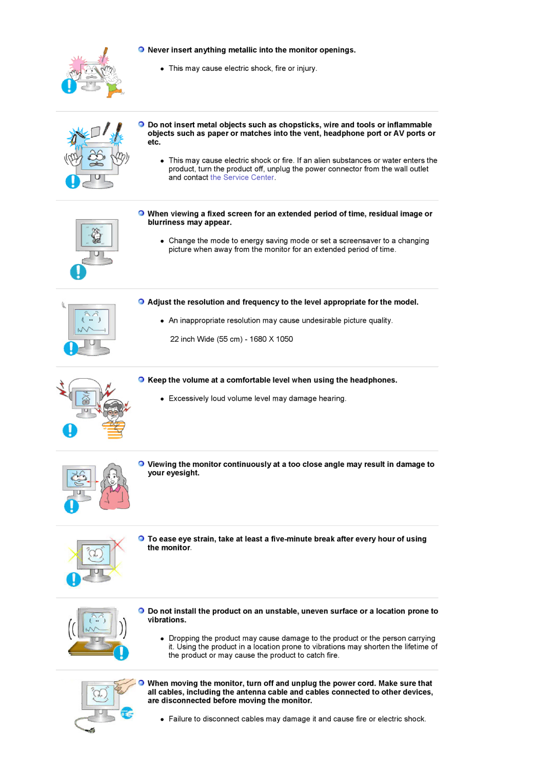 Samsung 225MD manual Never insert anything metallic into the monitor openings 