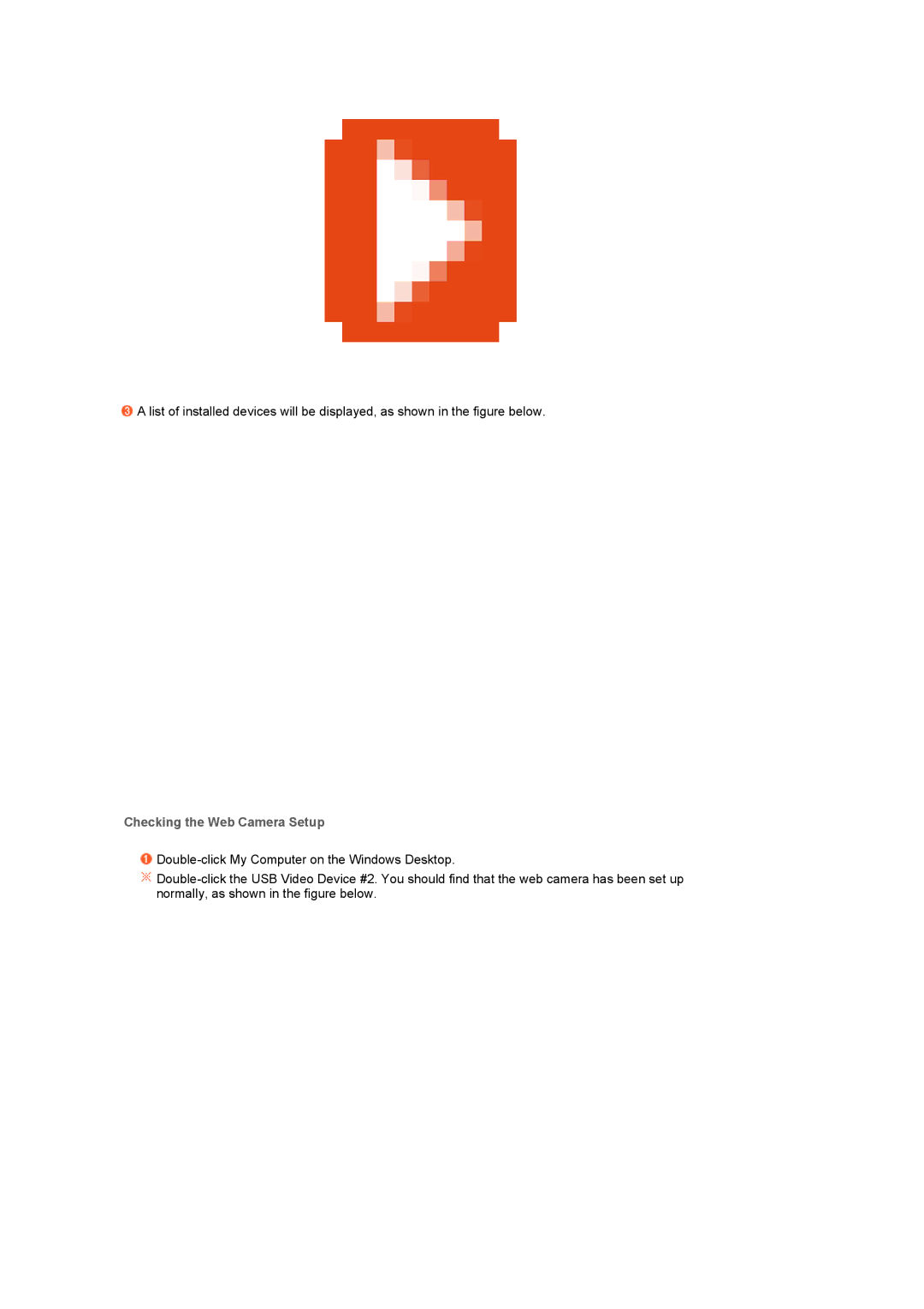 Samsung 225UW manual Checking the Web Camera Setup 