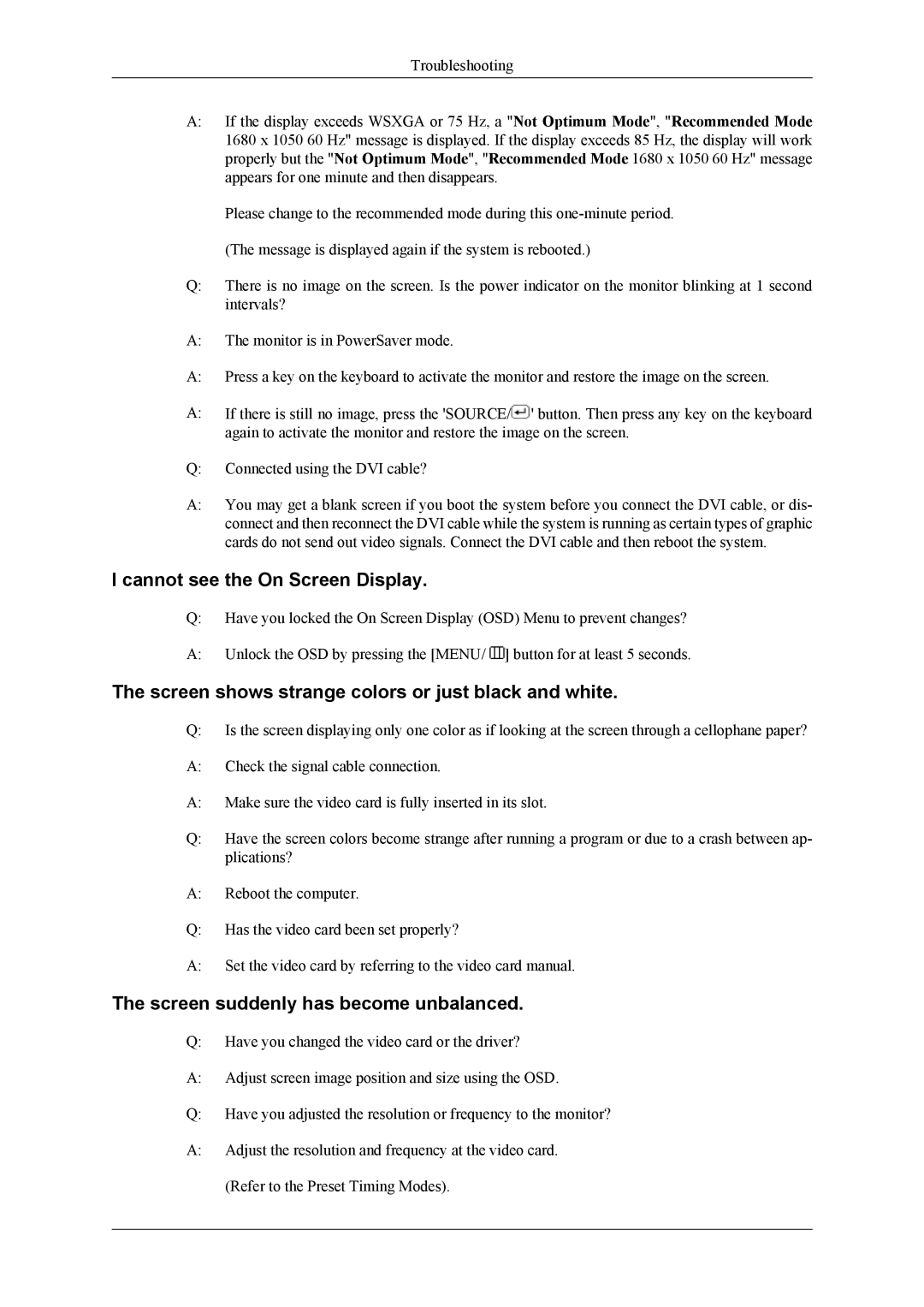 Samsung 2263DX user manual Cannot see the On Screen Display, Screen shows strange colors or just black and white 