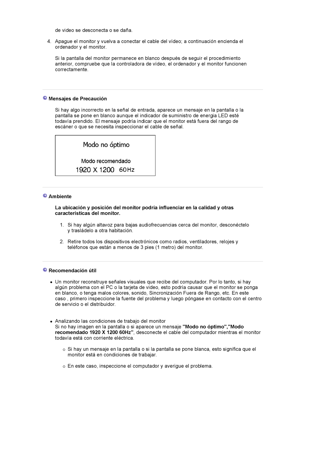 Samsung 244T manual Mensajes de Precaución, Recomendación útil 