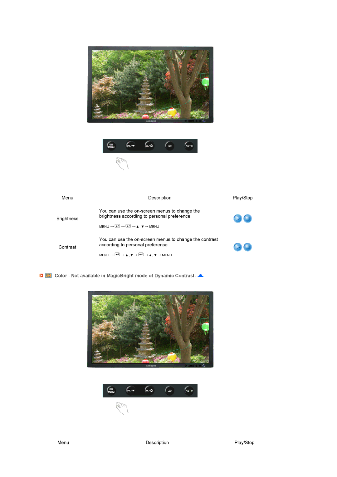 Samsung 245B, 245BW manual Color Not available in MagicBright mode of Dynamic Contrast 