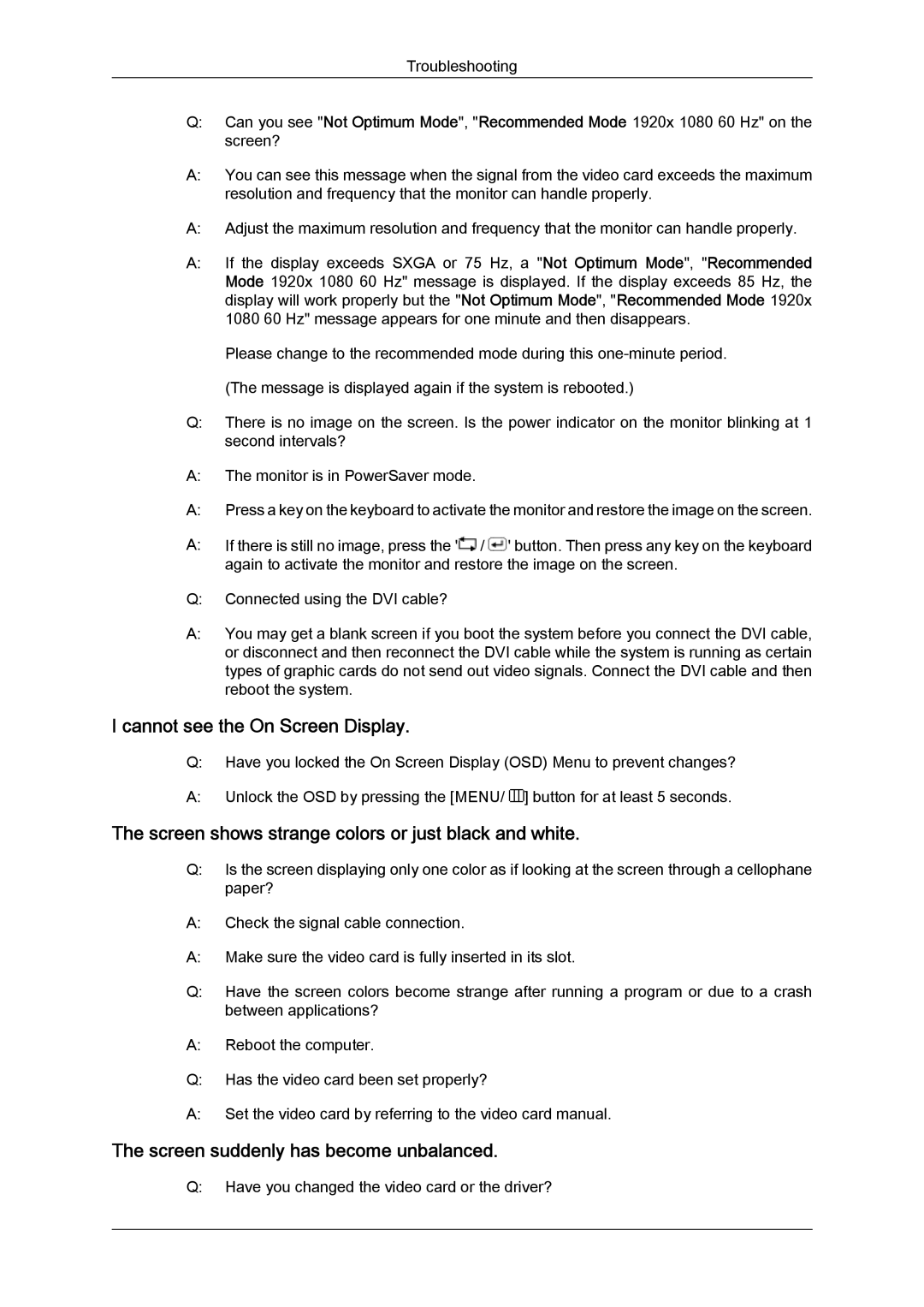 Samsung 2494LW user manual Cannot see the On Screen Display, Screen shows strange colors or just black and white 