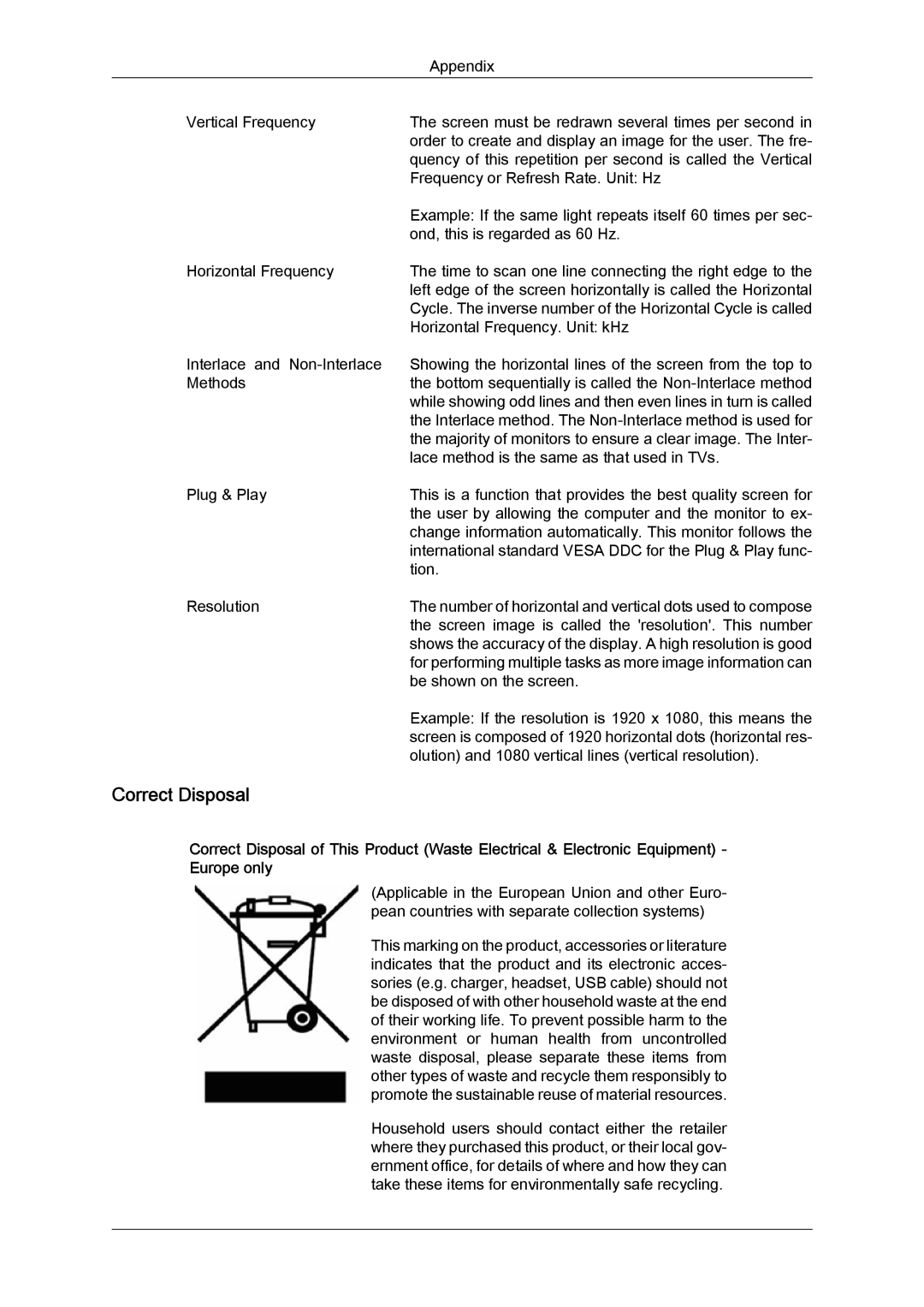 Samsung 2494LW user manual Correct Disposal, Screen image is called the resolution. This number 