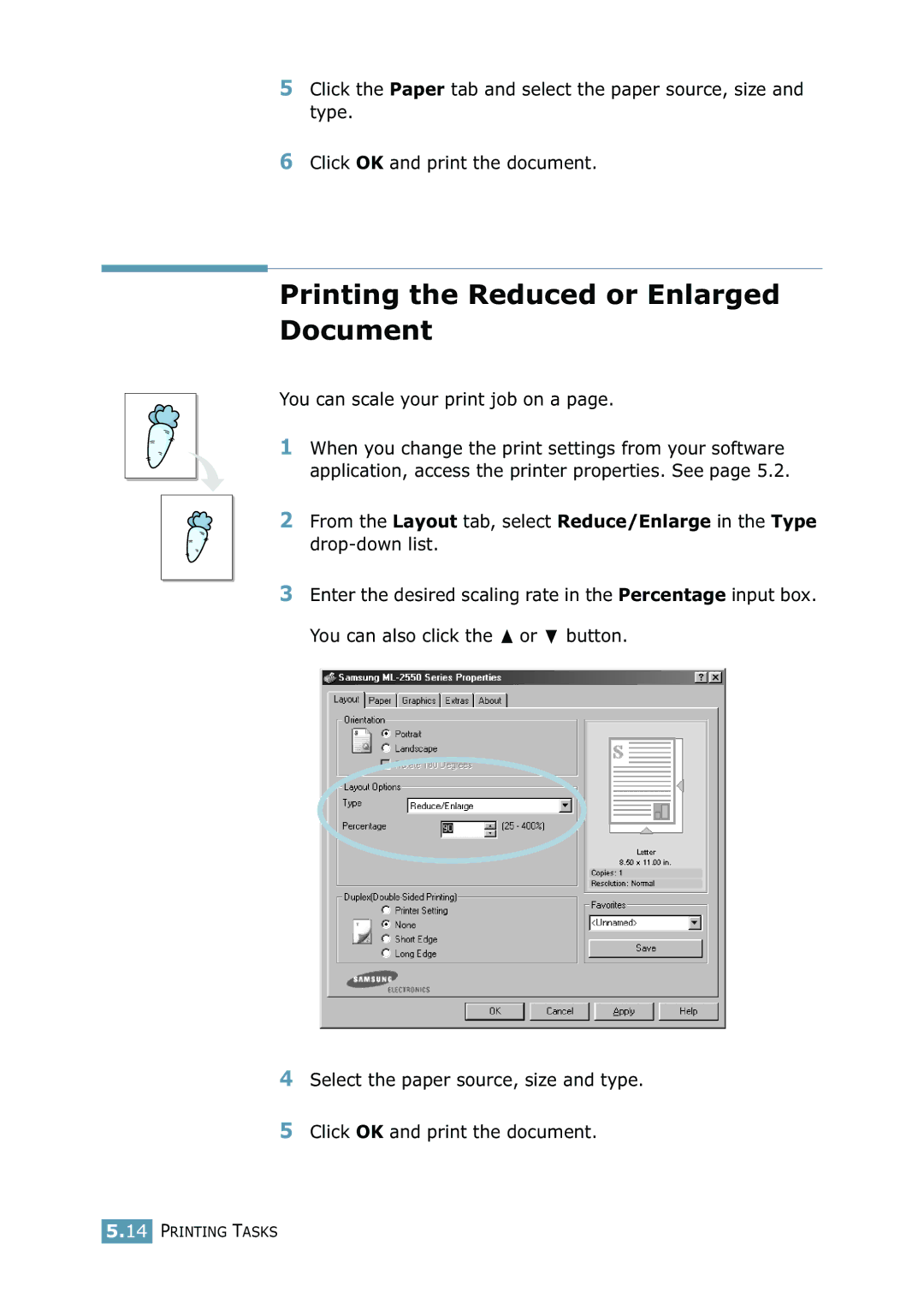 Samsung 2550 manual Printing the Reduced or Enlarged Document, You can scale your print job on a 