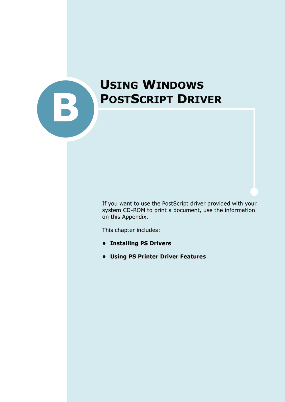 Samsung 2550 manual Using Windows Postscript Driver, Installing PS Drivers Using PS Printer Driver Features 