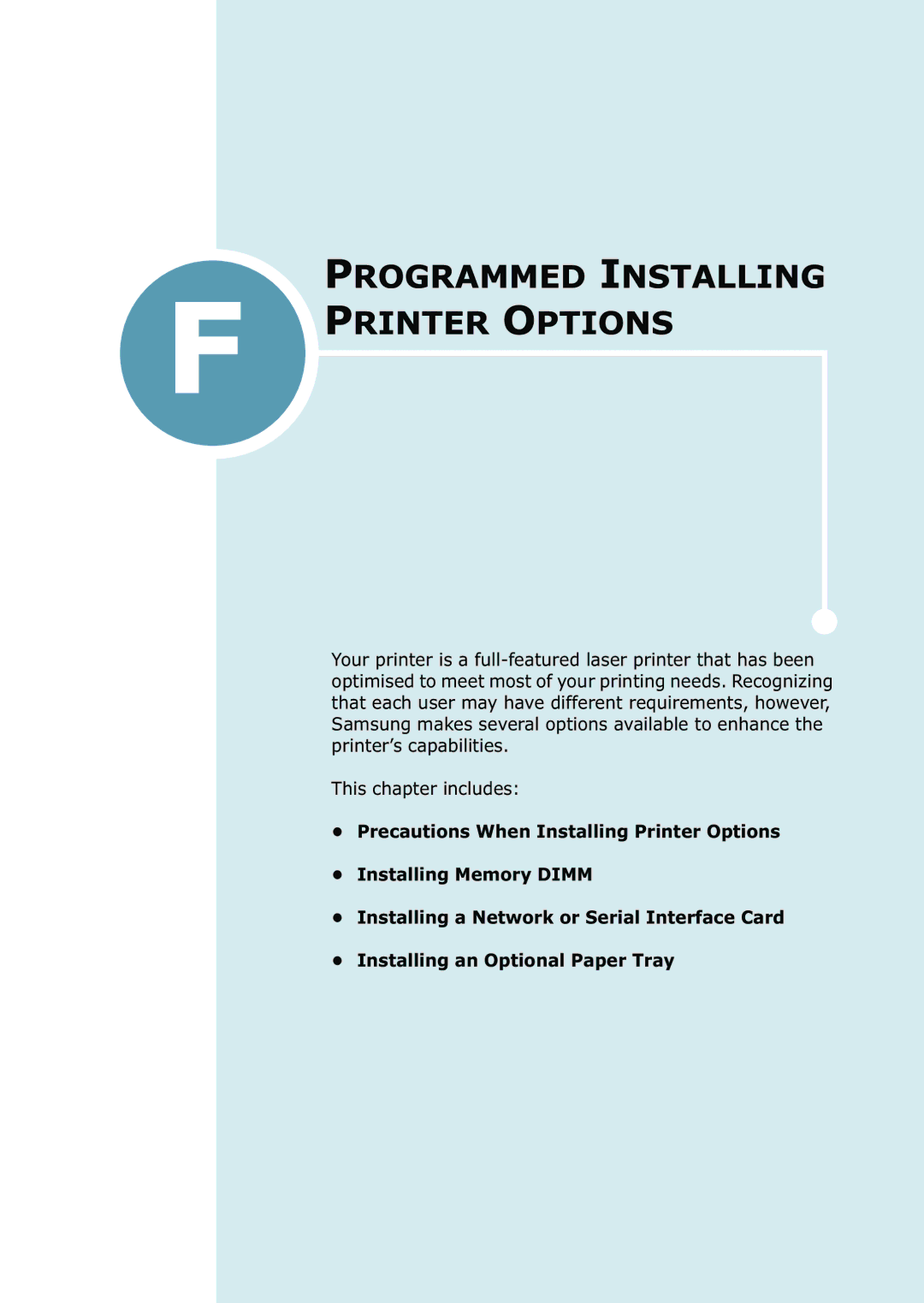 Samsung 2550 manual Programmed Installing Printer Options 