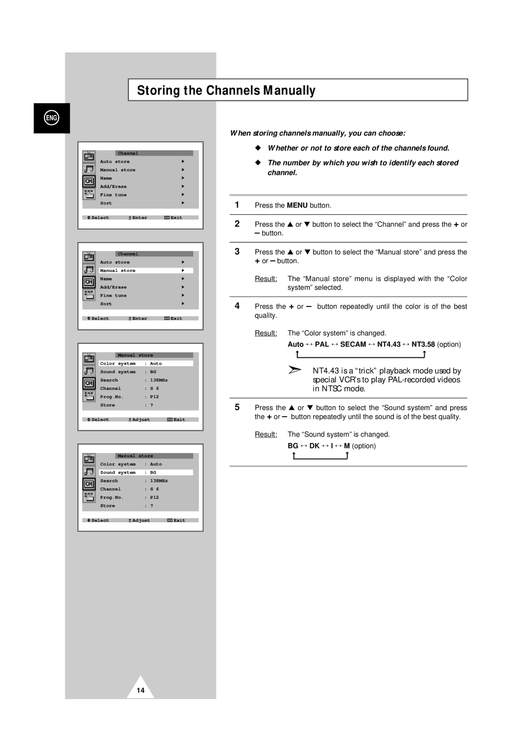 Samsung 25A6, 29A5, 29A6, 29A7, 29K3, 29K5, 29M6, 29U2, 34A7 manual Storing the Channels Manually, BG ↔ DK ↔ I ↔ M option 