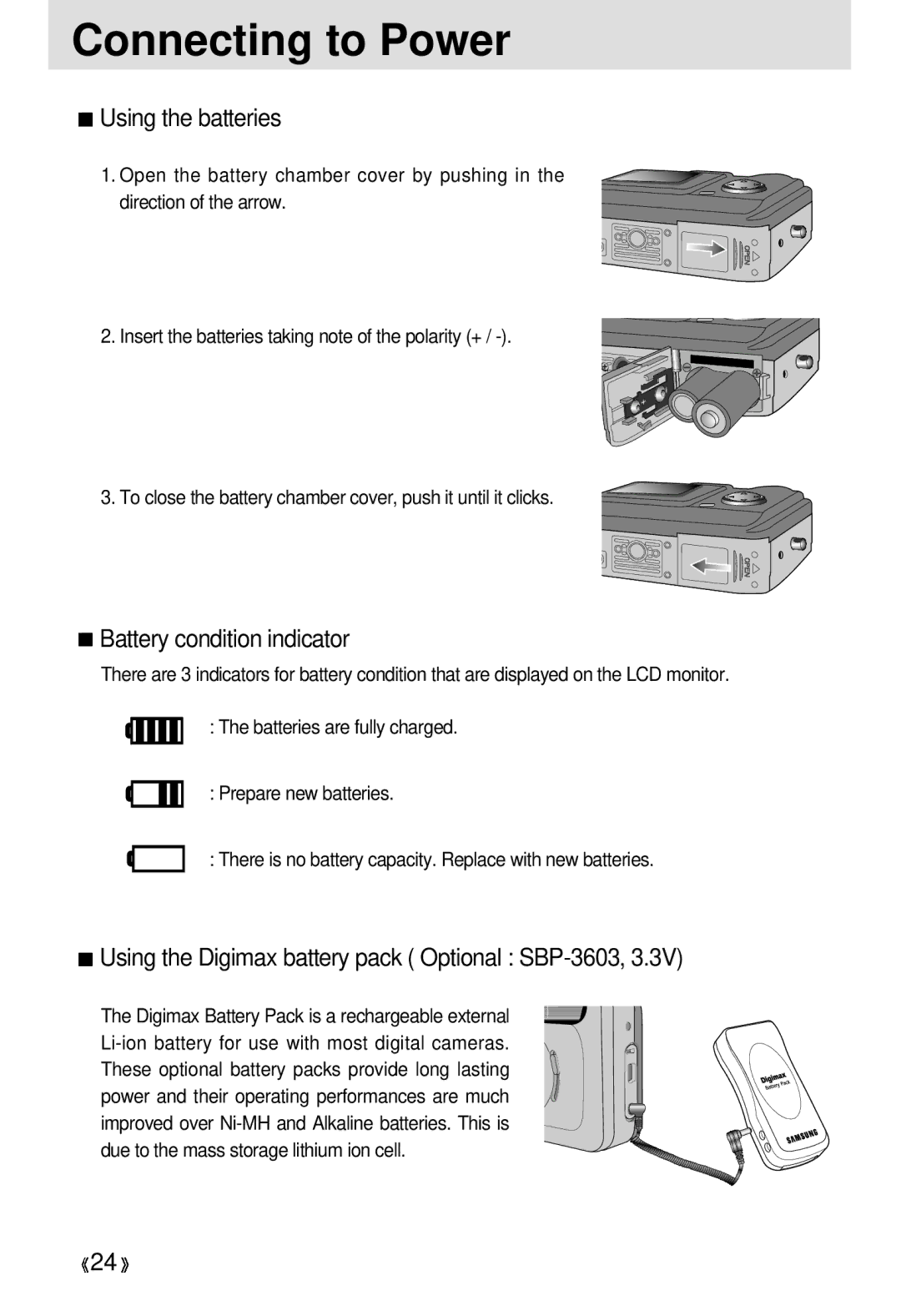 Samsung 300 manual Using the batteries, Battery condition indicator, Using the Digimax battery pack Optional SBP-3603 