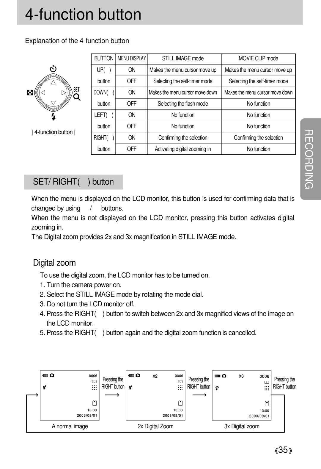 Samsung 300 manual Function button, SET/ Right button, Digital zoom, Explanation of the 4-function button 