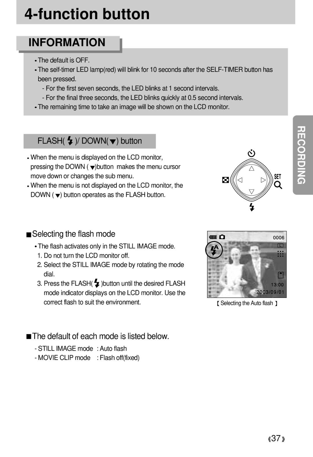 Samsung 300 manual Flash / Down button, Selecting the flash mode, Default of each mode is listed below 