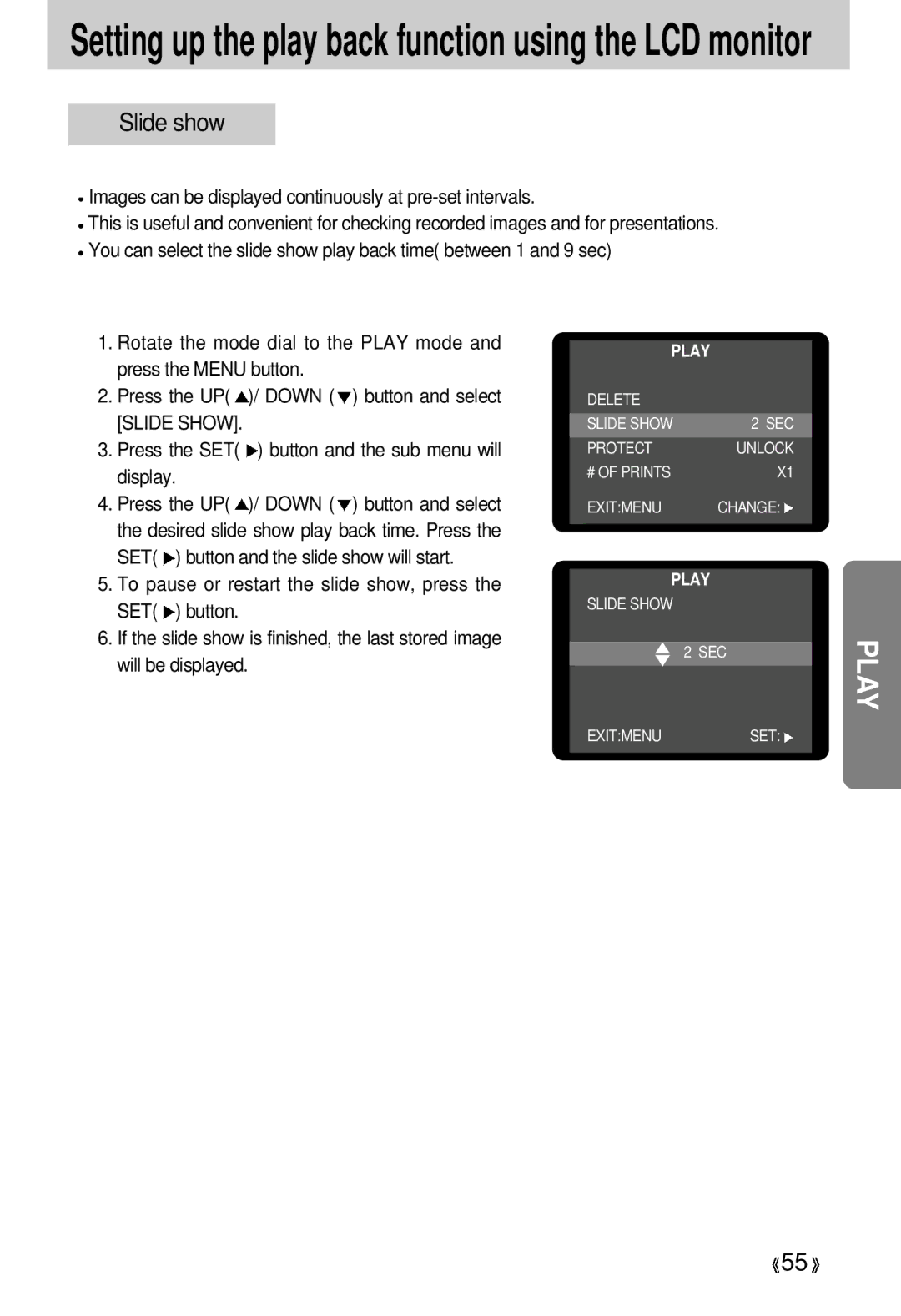 Samsung 300 manual Slide show, Images can be displayed continuously at pre-set intervals, Display Press the UP Down 