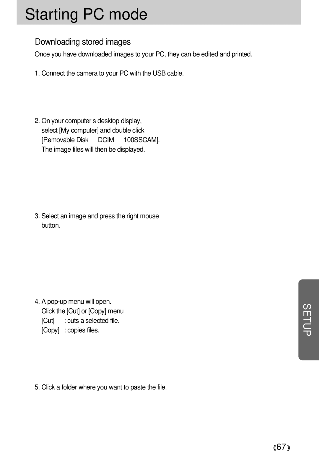 Samsung 300 manual Starting PC mode, Downloading stored images, Select an image and press the right mouse button, Cut 